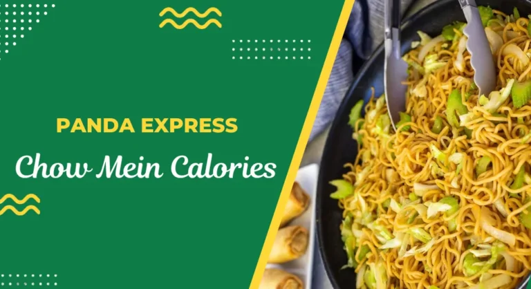 Panda Express Chow Mein Calories